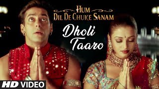 Dholi Taaro Full Song | Hum Dil De Chuke Sanam | Kavita K,Vinod R|Aishwarya Rai, Salman Khan