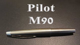 Pilot M90 Review