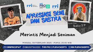 MERINTIS MENJADI SENIMAN | APRESIASI SENI DAN SASTRA