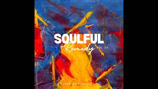 DJ Bullet - Soulful Remedy Vol 30