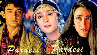 Pardesi Pardesi Jana Nahi - Sad Full Song | Aamir Khan, Karisma Kapoor | Kumar Sanu & Alka Yagnik