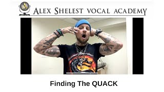 Alex Shelest Vocal Lessons - Finding The Quack