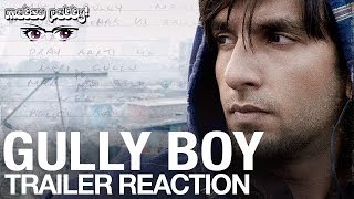 Gully Boy - Movie Trailer Reaction