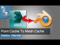 3dsmax To Blender 2.8 | Point Cache To Mesh Cache | Animation Tutorial