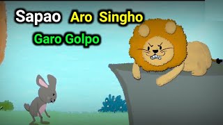 Sapao Aro Singho ni golpo || new garo cartoon