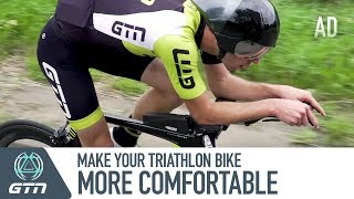 How To Make Your Triathlon Bike More Comfortable