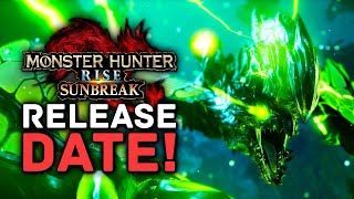 Monster Hunter Rise Sunbreak RELEASE DATE CONFIRMED! New Monsters, Weapon Silkbinds & More!