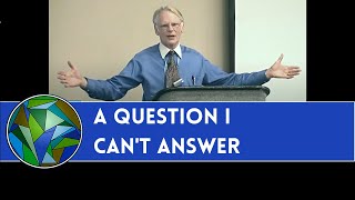 A Question I Can't Answer - by Sir Anthony Buzzard