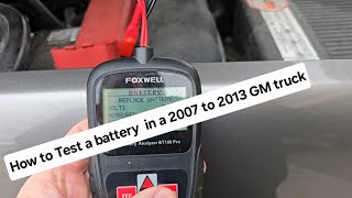 How to Test a Battery on a Chevy Truck?  2007 to 2013 GM trucks and SUV!