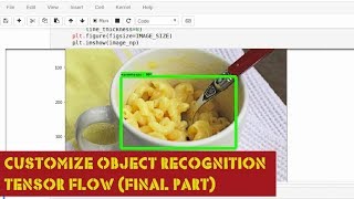 Train custom object by tensorflow API & Tensorflow Object recognition Part 2