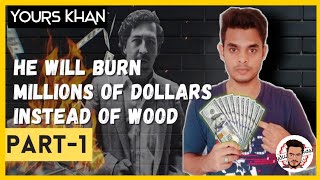 என்னது இவ்ளோ பணமா😱🤯PART -1| King of cocaine | Yours khan