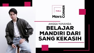 Angga Yunanda Belajar Menjadi Sosok Mandiri dan Mature Melalui Sang Kekasih