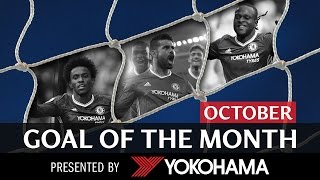 GOAL OF THE MONTH | October |  WILLIAN, COSTA, MOSES, KANTE!