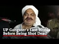 "Nahi Le Gaye To...": UP Gangster's Last Words Before Being Shot Dead