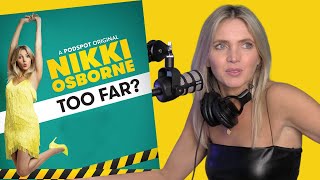 TRAILER: Too Far with Nikki Osborne