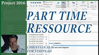 # 12 MS Project 2016 ● Part Time Work by Resources ● Howto