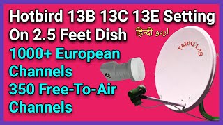 Hotbird 13E Satellite Dish Setting