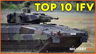 Top 10 Infantry Fighting Vehicle ( IFV )