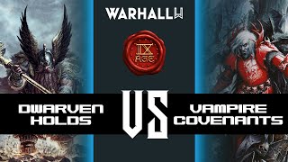 The 9th Age Warhall Battle Report Dwarven Holds vs Vampire Coventants