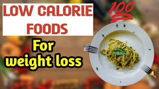 Zero Calorie foods for Quick Weight Loss | How to lose weight with Best Zero Calorie Foods at home