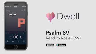 Listen to Psalm 89 (ESV) by Dwell [Full Version]