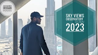 SkyViews Observatory Dubai |Skyview dubai স্কাই ভিউ দুবাই |Dubai Tour 2023|Qari Mahmud Hossain Makki