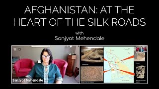 Afghanistan: At the Heart of the Silk Roads