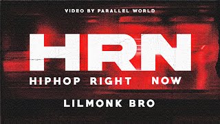 LILMONK BRO :- HRN (HIPHOP RIGHT NOW) Emiway vs King Beef) OFFICIAL VIDEO PROD BY :- ARAM Beats