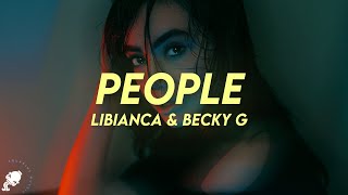 Libianca - People (ft. Becky G) (Letra/Lyrics)