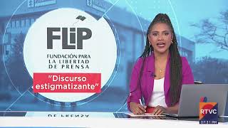 La FLIP le envió una carta al fiscal Barbosa por señalamientos contra RTVC noticias y Revista RAYA
