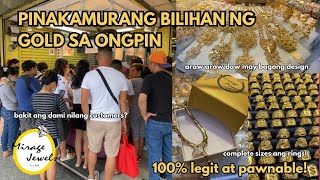 PINAKAMURANG BILIHAN NG GOLD SA ONGPIN | Legit \u0026 Trusted Gold Seller/Supplier of 18K/21K Golds!