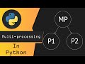Python Multi-Processing