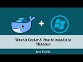 What is Docker & How to install it in Windows OS | Java Techie