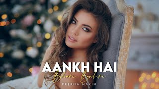 Aankh Hai Bhari Bhari Aur Tum (Female Version) | Latest Hindi Song Cover | Prerna | New Version Song