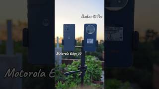 Realme 13 Pro Vs Motorola edge 50 🔥|| Camera Test 😎 || Zooming Test 📷🔥 #camaratest #zoomingtest