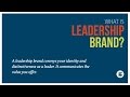 What Is Leadership Brand?