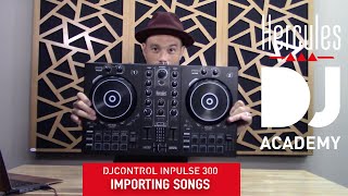 Importing songs (day 2, 1/3) - DJ Academy - DJControl Inpulse 300