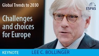 ESPAS Global Trends to 2030, Keynote Address: Lee C. Bollinger, 15 October 2019