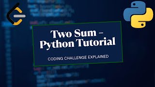 LeetCode Two Sum Problem | Python Solution Explained | Interview Question | CodeEra-Tech