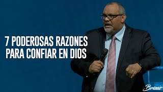 7 Poderosas Razones Para Confiar En Dios - Pochy García