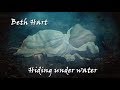 Beth Hart - Hiding under water (with lyrics)