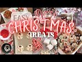 🎄CHRISTMAS TREATS! EASY DIY CHRISTMAS TREATS | NO BAKING REQUIRED #christmastreats