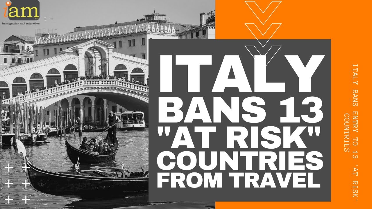 Italy Bans Entry To 13 'At Risk' Countries Italy Travel Ban - YouTube