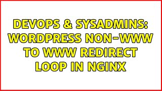 DevOps & SysAdmins: Wordpress non-www to www redirect loop in NginX