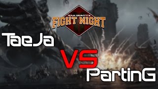 Team Gravity's Fight Night - PartinG vs TaeJa - The Rematch