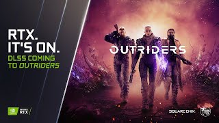 Outriders: NVIDIA GeForce RTX: DLSS Reveal