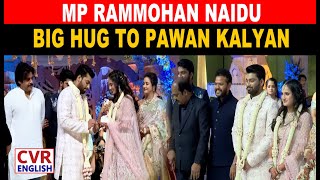 MP Rammohan Naidu Big Hug to Pawan Kalyan At  BIG -C Owner Balu Chowdary Daughter Engagement|CVR