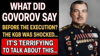 This was what Govorov said before he died — the executioners froze in place!