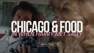 Chicago and Food in When Harry Met Sally