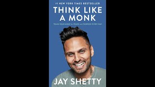 Think Like a Monk by Jay Shetty (Audiobook) Chapter 2